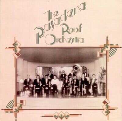 The Pasadena Roof Orchestra - The Pasadena Roof Orchestra (LP, Album)