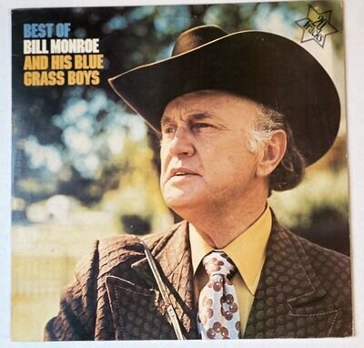 Bill Monroe & His Blue Grass Boys Best Of includes Blue Moon Of Kentucky UK LP