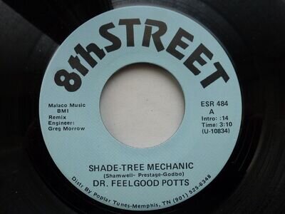 DR FEELGOOD POTTS 'SHADE TREE MECHANIC' USA 8TH ST MEMPHIS R&B SOUL FUNK BLUES M