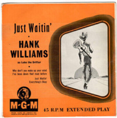 Hank Williams As Luke The Drifter - Just Waitin' (VINYL)
