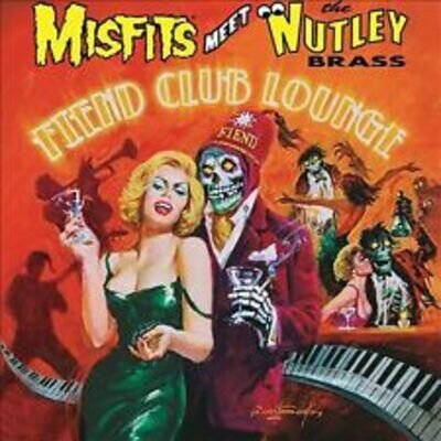 The Nutley Brass : Misfits Meet the Nutley Brass: Fiend Club Lounge VINYL