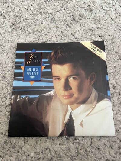 Rick Astley - Together Forever Ltd Edition 7” Black Vinyl Single Poster Bag VG+