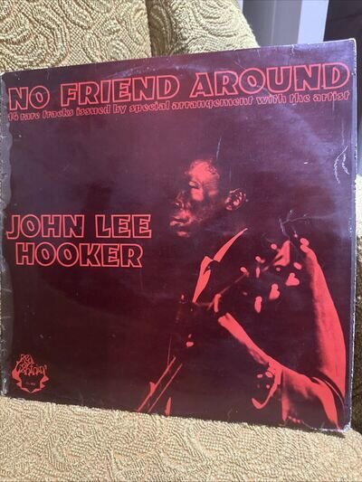JOHN LEE HOOKER - NO FRIEND AROUND (1969 LP) RARE 1983 UK REISSUE!