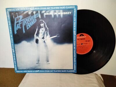 PAT TRAVERS BAND SNORTIN' WHISKEY 1980 POSPX164 1ST 12" VINYL RECORD