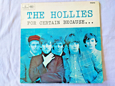 The Hollies For Certain Because Vinyl LP Record UK PMC7011 VG+/VG.