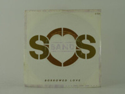 THE S.O.S BAND BORROWED LOVE (16) 2 Track 7" Single Picture Sleeve TABU