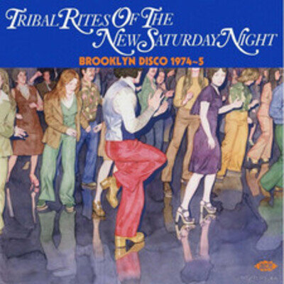 Various Artists Tribal Rites of the New Saturday Night: Brooklyn Disco 1 (Vinyl)