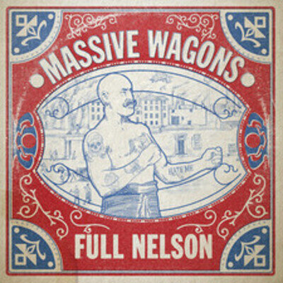 Massive Wagons Full Nelson (Vinyl) 12" Album