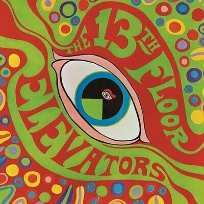 13TH FLOOR ELEVATORS - Psychedelic Sounds Facsimile. Mono - New Viny - B600z