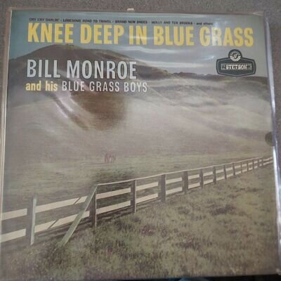 Bill Monroe And His Blue Grass Boys ‎– Knee Deep In Blue Grass (HAT3002) 1958 LP