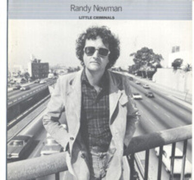 RANDY NEWMAN - LITTLE CRIMINALS - 12" VINYL LP