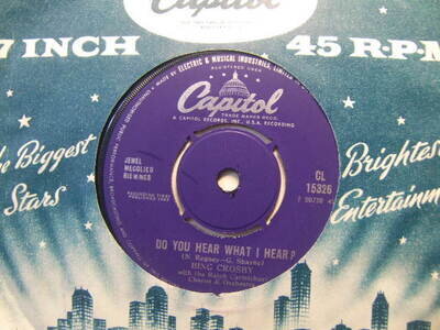 Bing Crosby – Do You Hear What I Hear 1963 7” Capitol CL 15326
