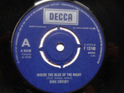 Bing Crosby Where The Blue Of The Night 7" Decca 13740 EX 1970s Where The Blue O