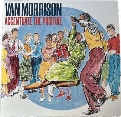 Van Morrison - Accentuate the Positive Vinyl