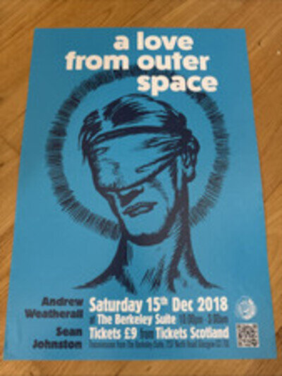 A Love From Outer Space , Rare Gig/concert Poster For Glasgow (2018)