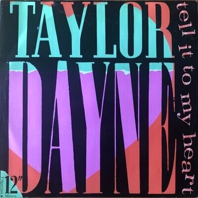 Taylor Dayne - Tell It To My Heart 12" Vinyl Single