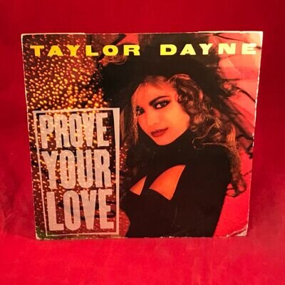 TAYLOR DAYNE Prove Your Love 1988 UK 7" vinyl single original arista record 45