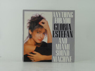 GLORIA ESTEFAN ANYTHING FOR YOU (20) 2 Track 7" Single Picture Sleeve EPIC