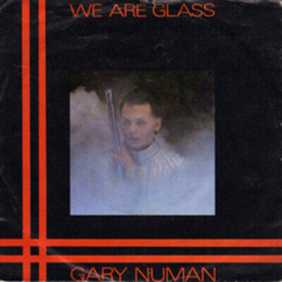 Gary Numan - We Are Glass - Used Vinyl Record 7 - B5660z