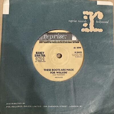 NANCY SINATRA - These Boots Are Made For Walkin’ (Reprise R 20432) 1965 7” 45rpm