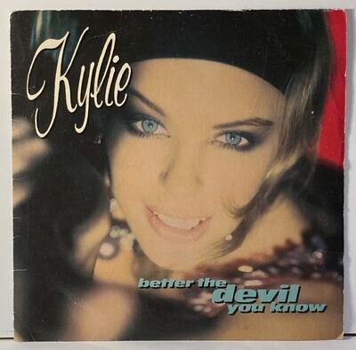 Kylie Minogue Better The Devil You Know 45