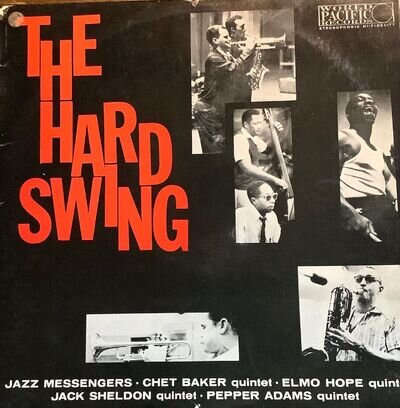 CHET BAKER:JAZZ MESSENGERS ETC - THE HARD SWING - 1961 Vinyl - (vg+)