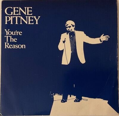 Gene Pitney - You’re The Reason - 7” Vinyl Single