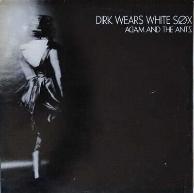 Adam And The Ants - Dirk Wears White Sox - Used Vinyl Record - C5z