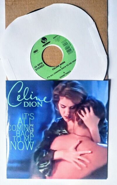 CELINE DION IT'S ALL COMING BACK 7" UK VINYL 45 FREE CUSTOM PIC SLEEVE