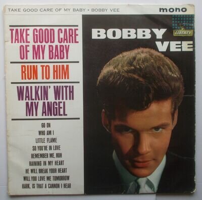Bobby Vee: "Take Good Care Of My Baby". Liberty LBY 1004. 1961. Original 12" LP.