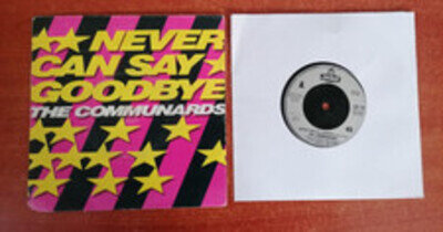 The Communards - Never Can Say Goodbye - 7 Inch Single 1987 Fully Play Tested
