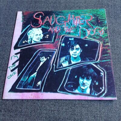 Slaughter & The Dogs - I'm The One 7" (Punk/Rock/New Wave) DJM RECORDS 1980