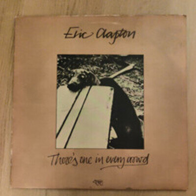 Eric Clapton, There's one in every crowd, vinyl record