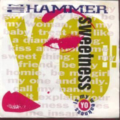 Mc Hammer Yo! Sweetness 7" vinyl UK Capitol 1991 B/w original version pic sleeve