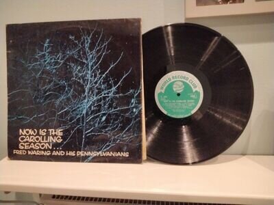 Fred Waring And His Pennsylvanians* - Now Is The Carolling Season ... (LP, Album