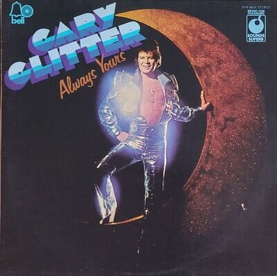 Gary Glitter 'Always Yours'- Vinyl LP- Ultrasonically Cleaned+free Digital Copy