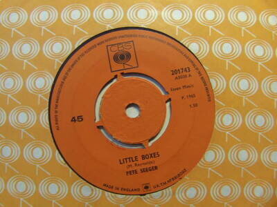 Pete Seeger – Little Boxes 1965 7” CBS 201743