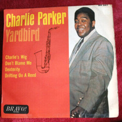 CHARLIE PARKER / YARDBIRD / 7" Ep