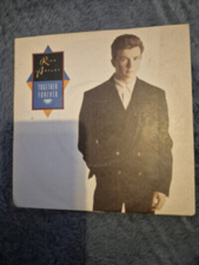 Rick Astley - Together Forever - 7" Vinyl Single 1988 RCA Records PB 41817