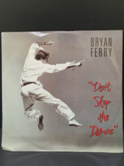 Bryan Ferry – Don't Stop The Dance 1985 single"12" vinyl record