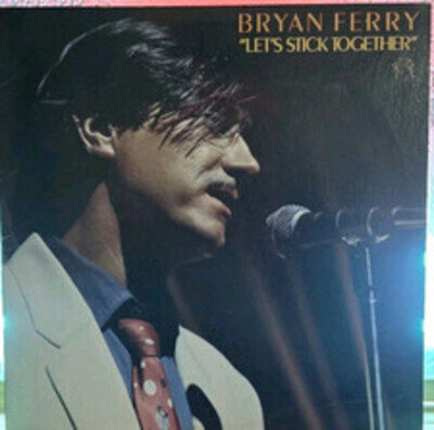 Bryan Ferry - Lets Stick Together LP - 1976 - SD 18187