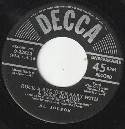 AL JOLSON ROCK-A-BYE YOUR BABY WITH A DIXIE MELODY US ISSUE PLAYS GREAT
