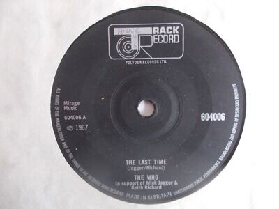 EX UK TRACK 45 - THE WHO - "THE LAST TIME" / "UNDER MY THUMB"