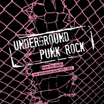 Various Artists Underground punk rock: From the vaults - rare and obscur (Vinyl)