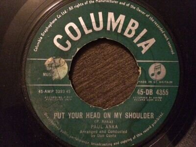 PAUL ANKA PUT YOUR HEAD ON MY SHOULDER 1959 UK COLUMBIA 7" 45 45-DB 4355