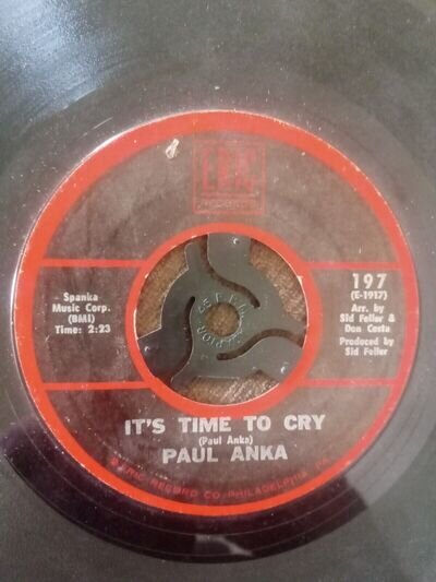 PAUL ANKA IT'S TIME TO CRY OG US 1987 ERIC RECORDS 7" 45 197