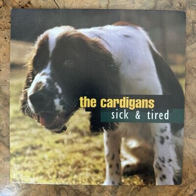 The Cardigans. Sick & Tired. 7"Vinyl Original Record 1995