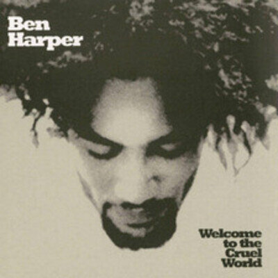 Ben Harper | Welcome To The Cruel World - 25th Anniversary |