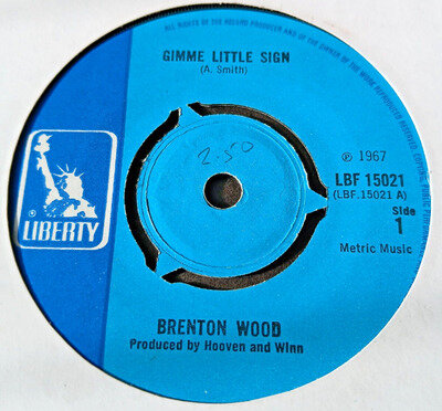 Brenton Wood - Gimme Little Sign ( UK LIBERTY ) 1967 - EX