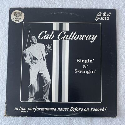 Cab Calloway - Singin' N' Swingin' - 12” Vinyl LP Record GOJ LP-1012 USA Press
